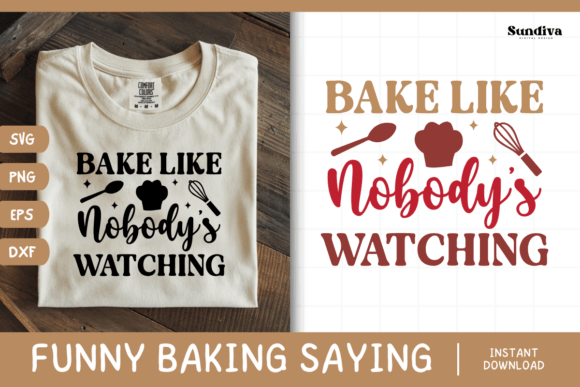 Funny Baking Saying SVG for Baker 25 Review
