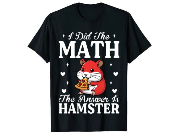 Funny Math Answer Hamster T-Shirt: Cute, Playful, and Practical for Embroidery Projects