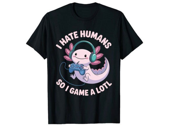 I Game a Lot Funny Axolotl T-Shirt