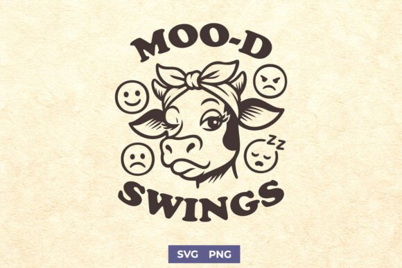 Moo-D Swings SVG PNG – Funny Cow Farm