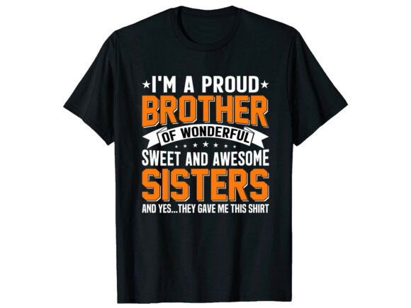 Proud Brother Awesome Family T-Shirt: A Designer's Real-World Review